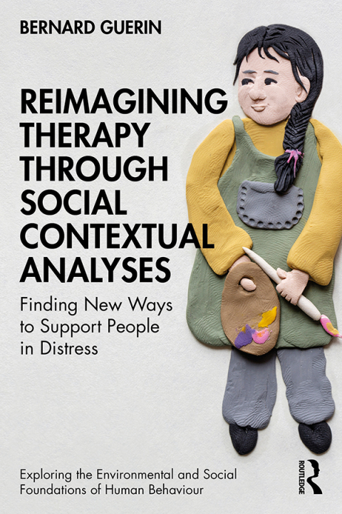 Reimagining Therapy through Social Contextual Analyses: Finding New Ways to Support People in Distress, 1st Edition - FULL INSTANT DOWNLOAD | PDF DOCX EPUB