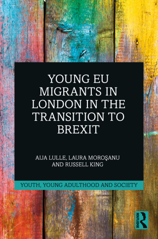 Cover image: Young EU Migrants in London in the Transition to Brexit 1st edition 9781032310053