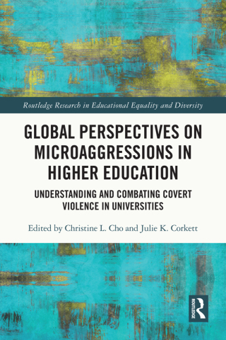 Cover image: Global Perspectives on Microaggressions in Higher Education 1st edition 9781032155067
