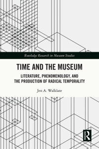 Cover image: Time and the Museum 1st edition 9781032164069