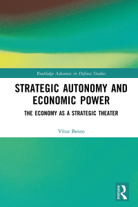 Cover image: Strategic Autonomy and Economic Power 1st edition 9781032164021