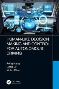 Omslagafbeelding: Human-Like Decision Making and Control for Autonomous Driving 1st edition 9781032262086