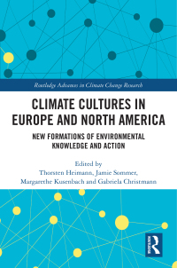 صورة الغلاف: Climate Cultures in Europe and North America 1st edition 9780367513146