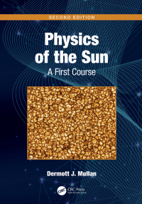 Imagen de portada: Physics of the Sun 2nd edition 9780367710392