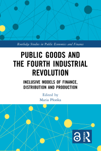 صورة الغلاف: Public Goods and the Fourth Industrial Revolution 1st edition 9781032228990