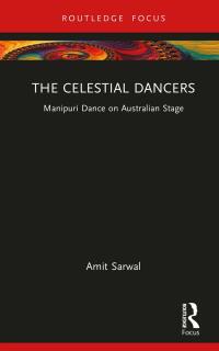 Cover image: The Celestial Dancers 1st edition 9781032070650