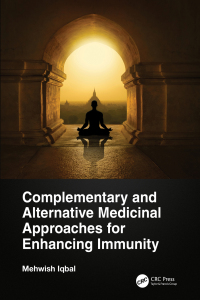 Cover image: Complementary and Alternative Medicinal Approaches for Enhancing Immunity 1st edition 9781032191751
