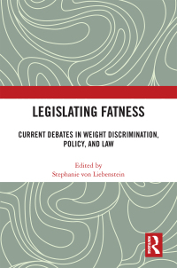 Cover image: Legislating Fatness 1st edition 9781032230368