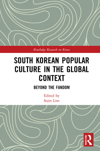 Imagen de portada: South Korean Popular Culture in the Global Context 1st edition 9781032233727