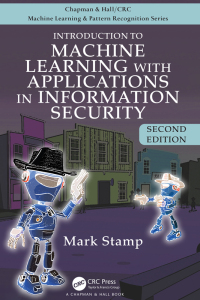Cover image: Introduction to Machine Learning with Applications in Information Security 2nd edition 9781032204925