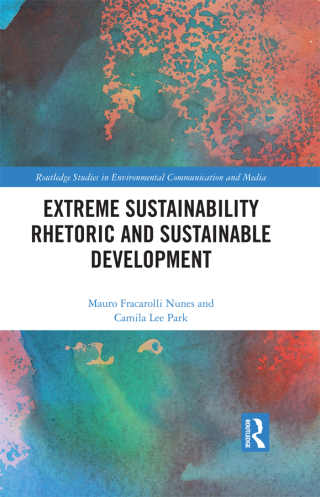 Cover image: Extreme Sustainability Rhetoric and Sustainable Development 1st edition 9780367644796