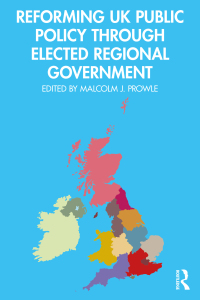 Titelbild: Reforming UK Public Policy Through Elected Regional Government 1st edition 9781032063577