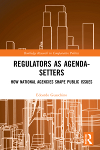 Cover image: Regulators as Agenda-Setters 1st edition 9781032184029