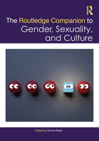 Cover image: The Routledge Companion to Gender, Sexuality and Culture 1st edition 9780367421359