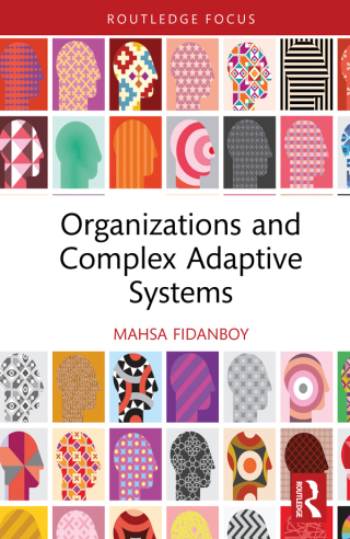 Cover image: Organizations and Complex Adaptive Systems 1st edition 9781032022932
