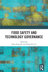 表紙画像: Food Safety and Technology Governance 1st edition 9781032222806