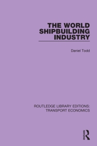 صورة الغلاف: The World Shipbuilding Industry 1st edition 9781138632714