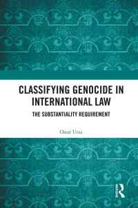 表紙画像: Classifying Genocide in International Law 1st edition 9781032132464