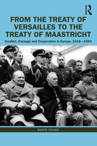Immagine di copertina: From the Treaty of Versailles to the Treaty of Maastricht 1st edition 9781032198149