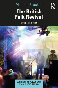Cover image: The British Folk Revival 2nd edition 9781032309156