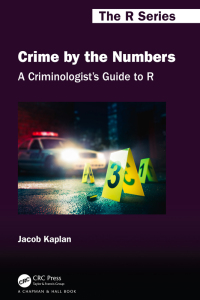 Cover image: A Criminologist's Guide to R 1st edition 9781032244075