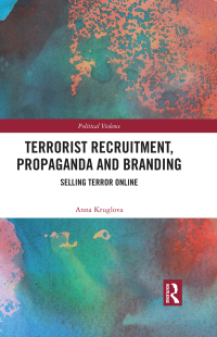 Immagine di copertina: Terrorist Recruitment, Propaganda and Branding 1st edition 9781032249179