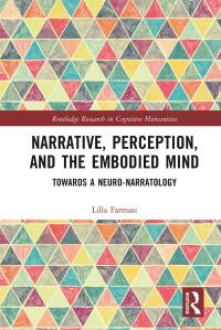 Imagen de portada: Narrative, Perception, and the Embodied Mind 1st edition 9781032152745