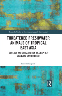 Imagen de portada: Threatened Freshwater Animals of Tropical East Asia 1st edition 9780367697105