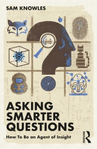 Imagen de portada: Asking Smarter Questions 1st edition 9781032111162