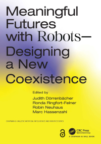 Imagen de portada: Meaningful Futures with Robots 1st edition 9781032262673