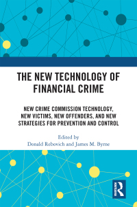 Cover image: The New Technology of Financial Crime 1st edition 9781032192024