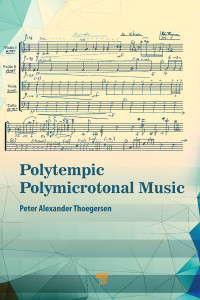 Omslagafbeelding: Polytempic Polymicrotonal Music 1st edition 9789814968294