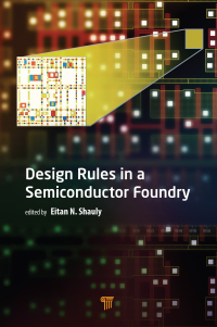 Cover image: Design Rules in a Semiconductor Foundry 1st edition 9789814968003
