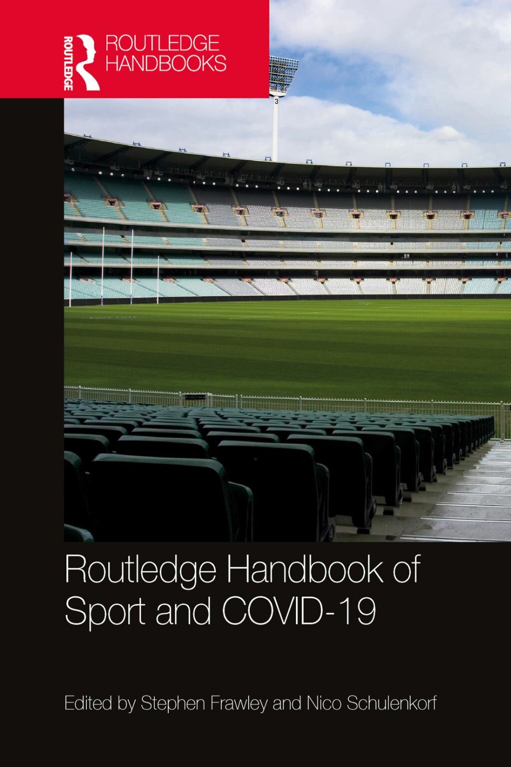 Routledge Handbook of Sport and COVID-19 1st Edition