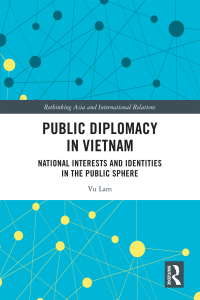 Omslagafbeelding: Public Diplomacy in Vietnam 1st edition 9781032014067