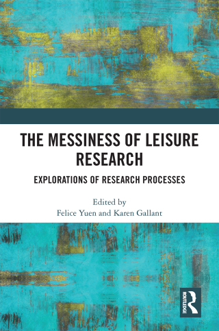 Immagine di copertina: The Messiness of Leisure Research 1st edition 9781032315645