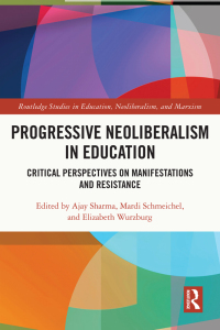 Cover image: Progressive Neoliberalism in Education 1st edition 9781032123073