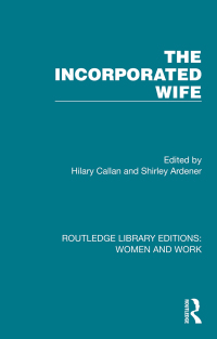 صورة الغلاف: The Incorporated Wife 1st edition 9781032298078