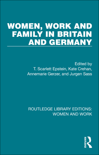 表紙画像: Women, Work and Family in Britain and Germany 1st edition 9781032810959