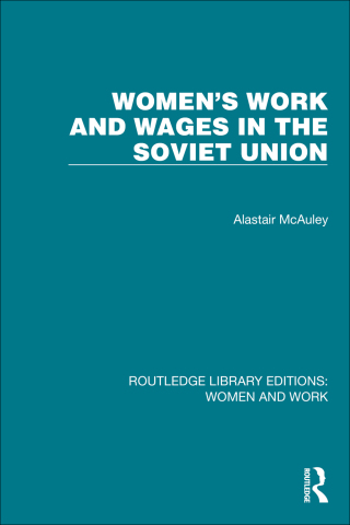 Omslagafbeelding: Women's Work and Wages in the Soviet Union 1st edition 9781032810904