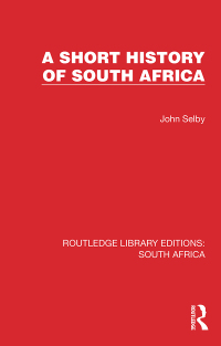 表紙画像: A Short History of South Africa 1st edition 9781032320694