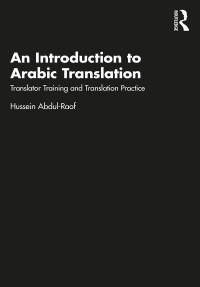 Cover image: An Introduction to Arabic Translation 1st edition 9781032215556