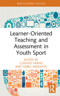 Immagine di copertina: Learner-Oriented Teaching and Assessment in Youth Sport 1st edition 9780367690076