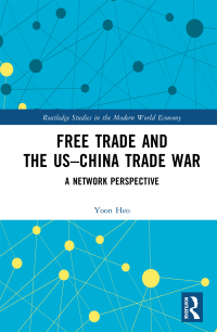 Cover image: Free Trade and the US–China Trade War 1st edition 9781032305639