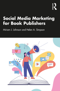 Cover image: Social Media Marketing for Book Publishers 1st edition 9781032231556