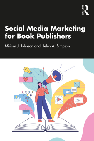 Cover image: Social Media Marketing for Book Publishers 1st edition 9781032231556