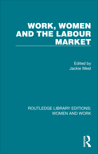Cover image: Work, Women and the Labour Market 1st edition 9781032810942