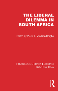صورة الغلاف: The Liberal Dilemma in South Africa 1st edition 9781032322193