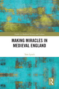 Imagen de portada: Making Miracles in Medieval England 1st edition 9781032071626