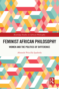 Immagine di copertina: Feminist African Philosophy 1st edition 9781032131306